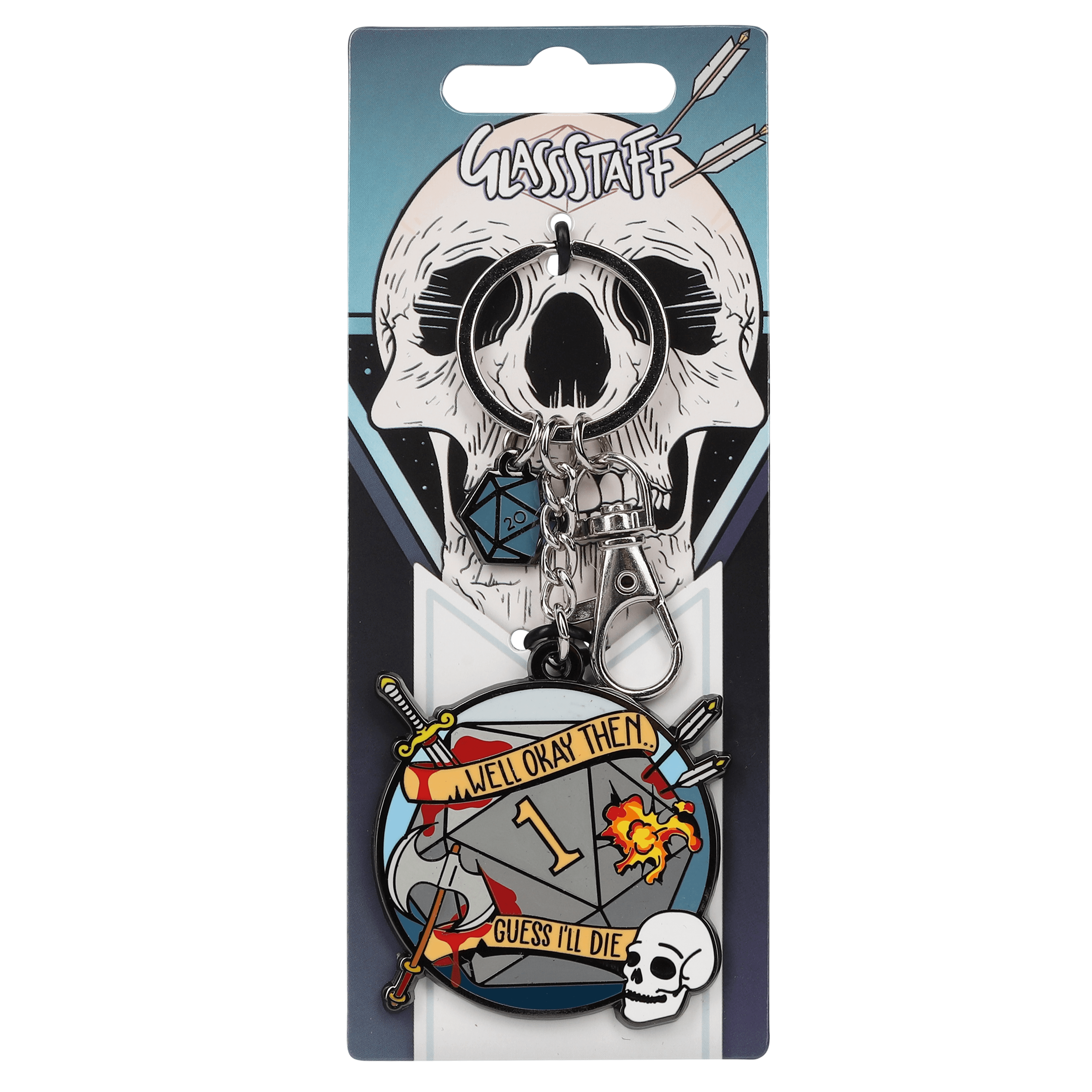 Guess I'll Die Keychain