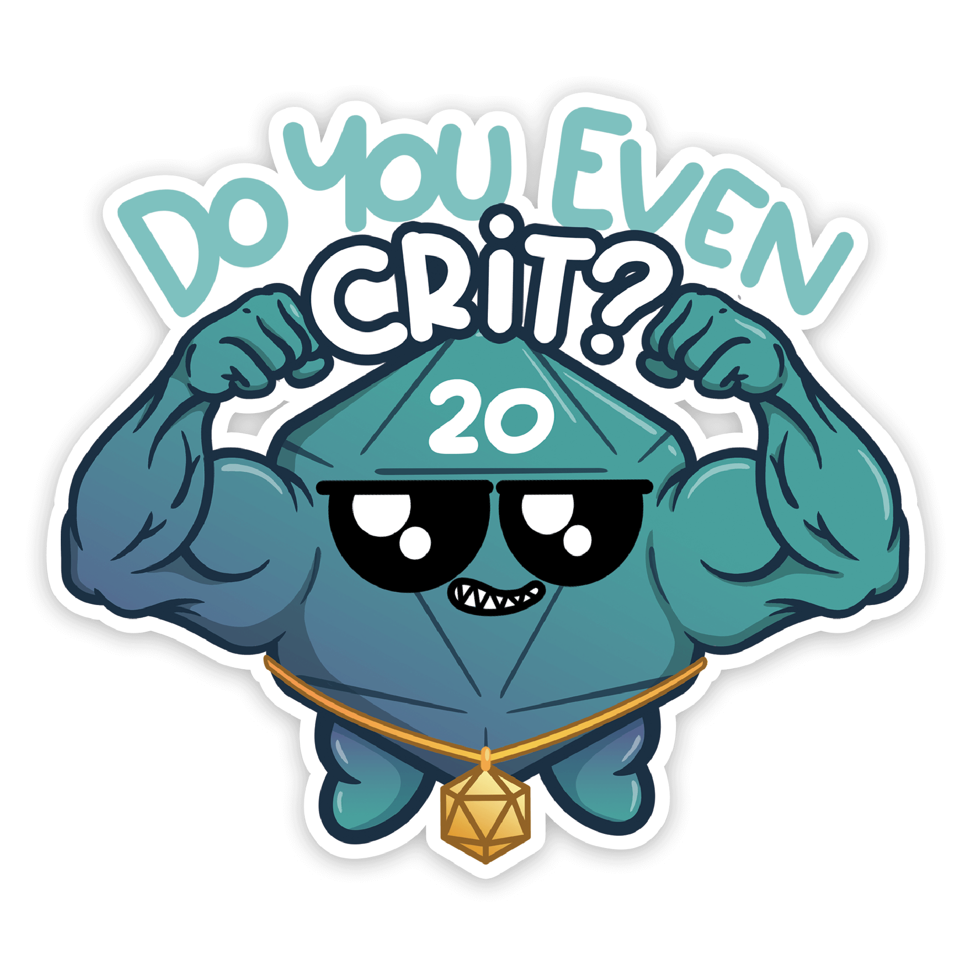 Do You Even Crit? Sticker - Sticker - GlassStaff