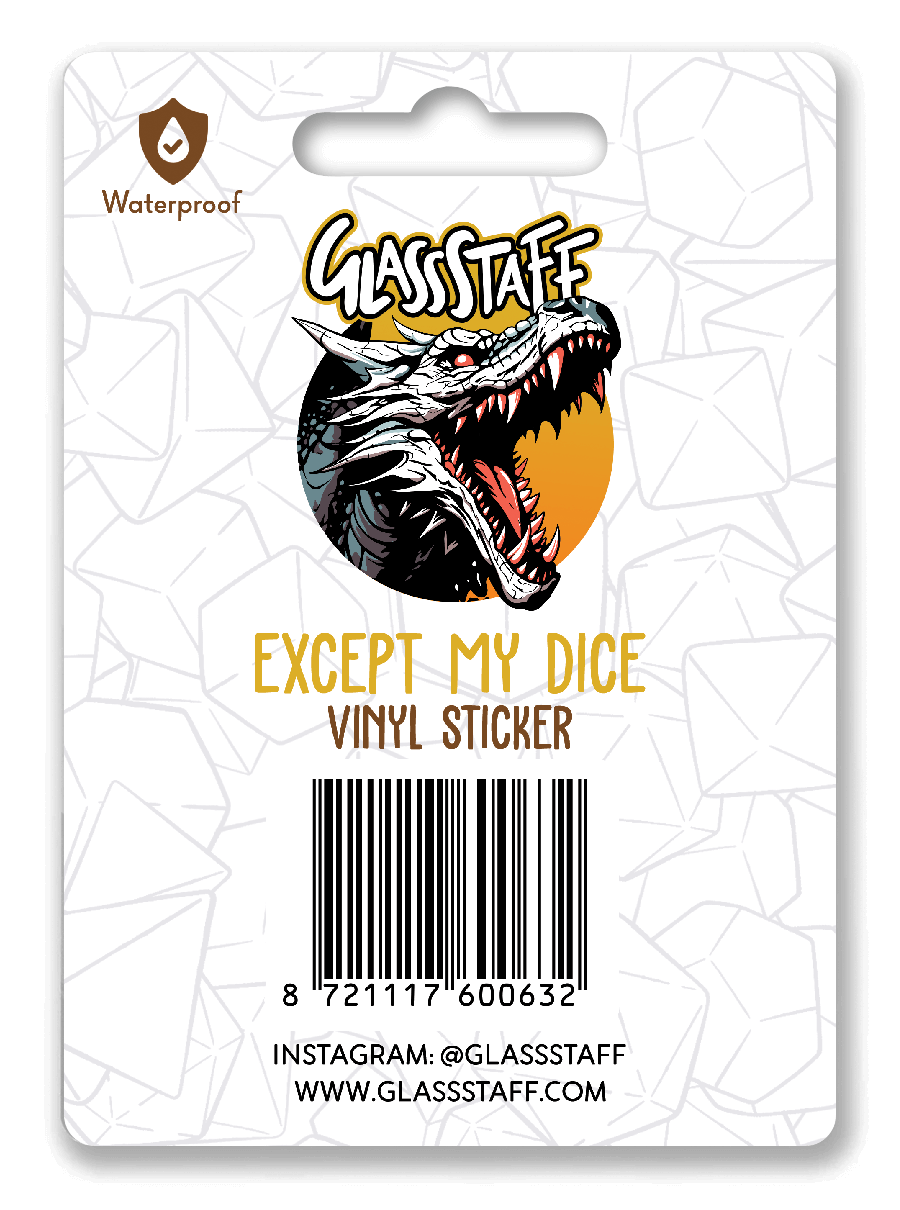 Except My Dice Sticker - Sticker - GlassStaff