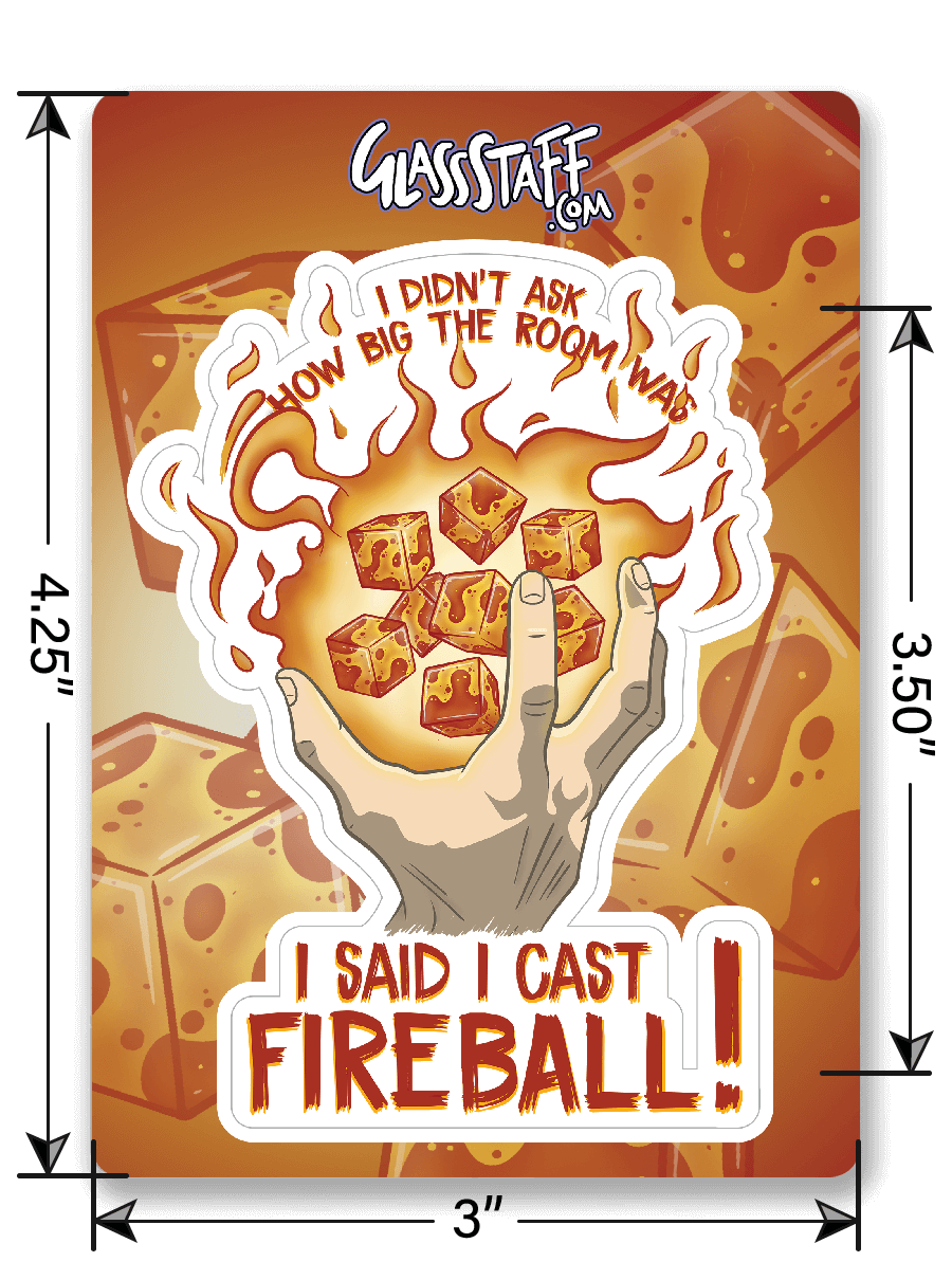 I Cast Fireball Sticker - D&D / TTRPG Sticker - Glassstaff