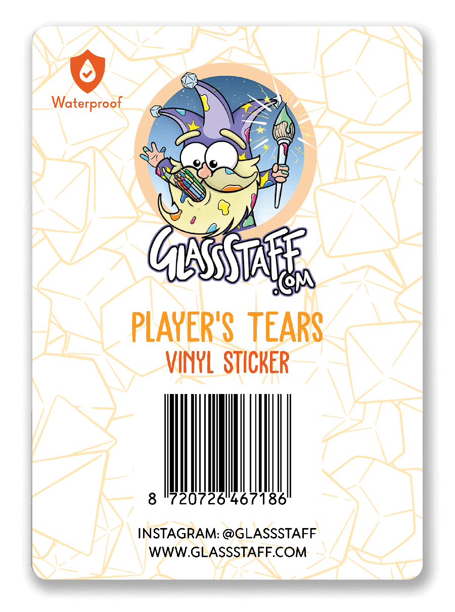 Player's Tears Sticker - D&D / TTRPG Sticker - Glassstaff