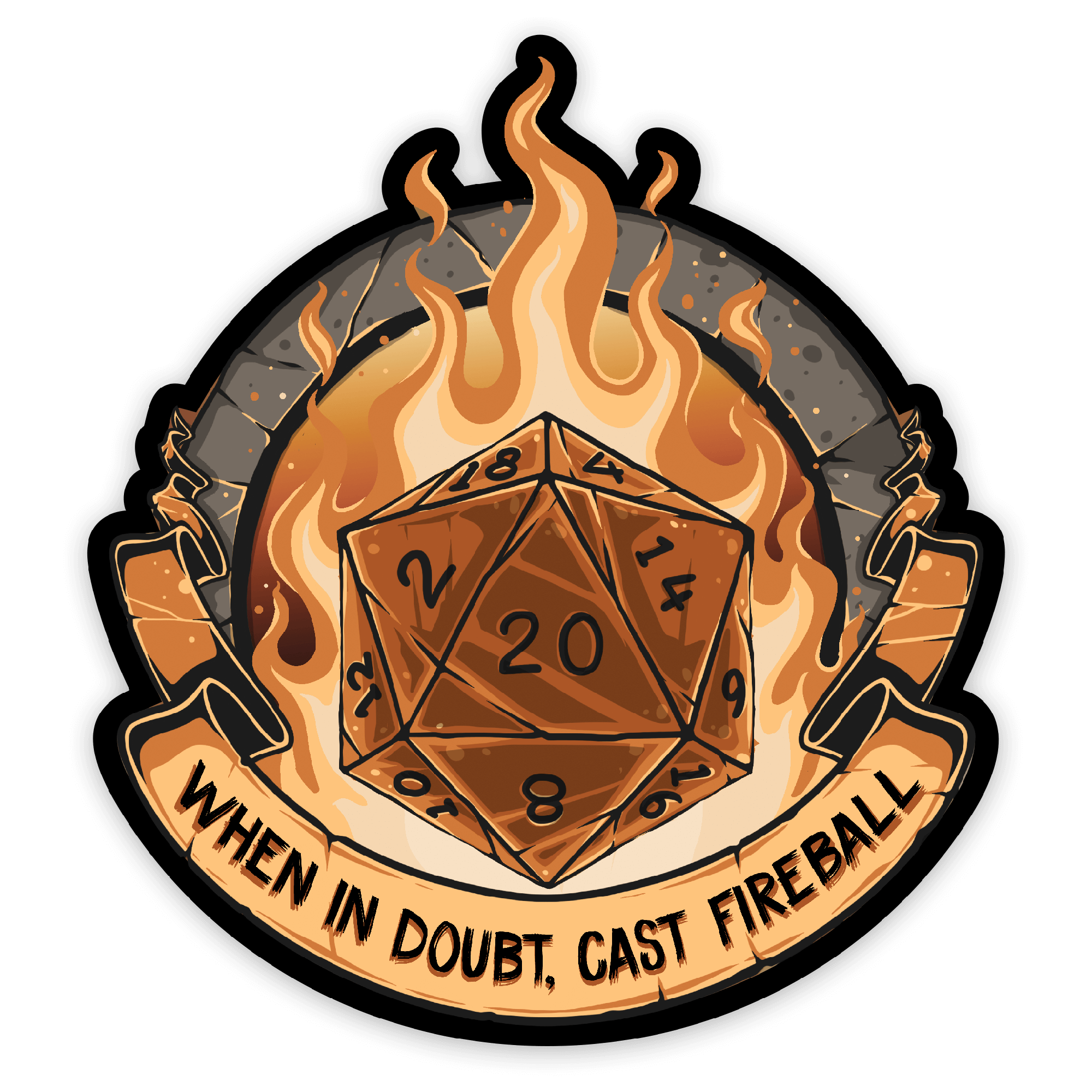 When in Doubt Sticker - D&D / TTRPG Sticker - Glassstaff