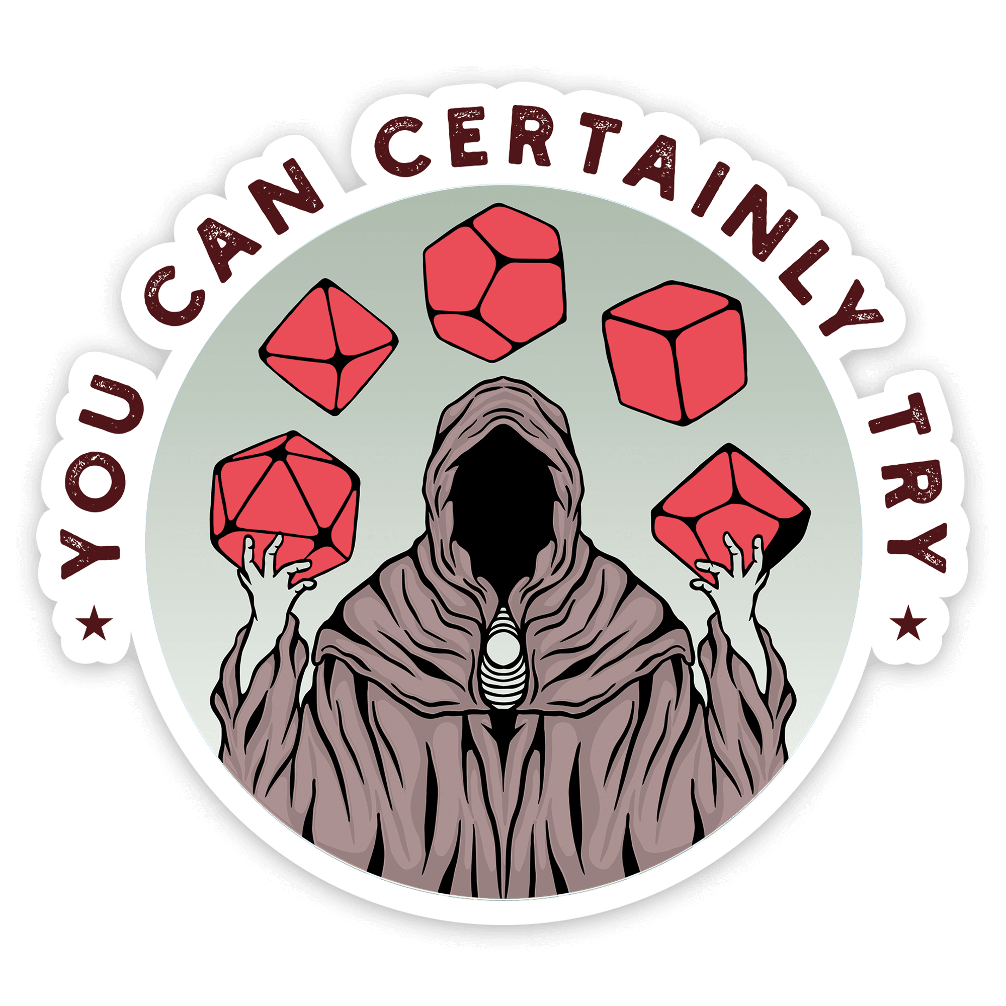 You Can Certainly Try Sticker - Sticker - GlassStaff