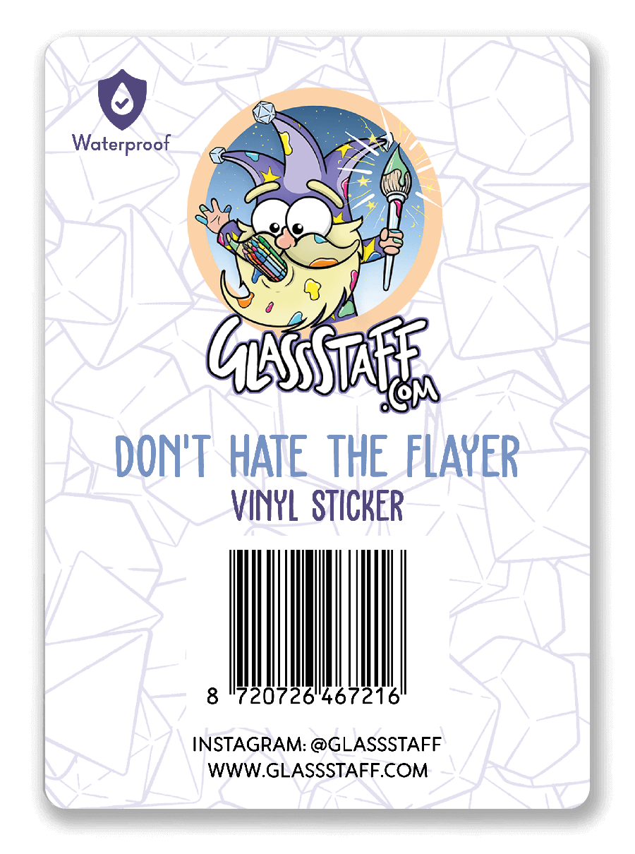 Don't Haat de Flayer Sticker - D&D / TTRPG Sticker - {{0687a38bc4ec97c4eae4e3ebe81c575a}}