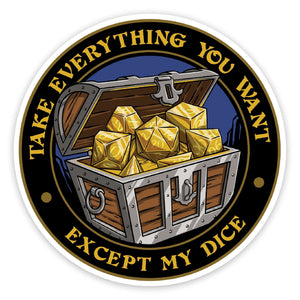 Except My Dice sticker