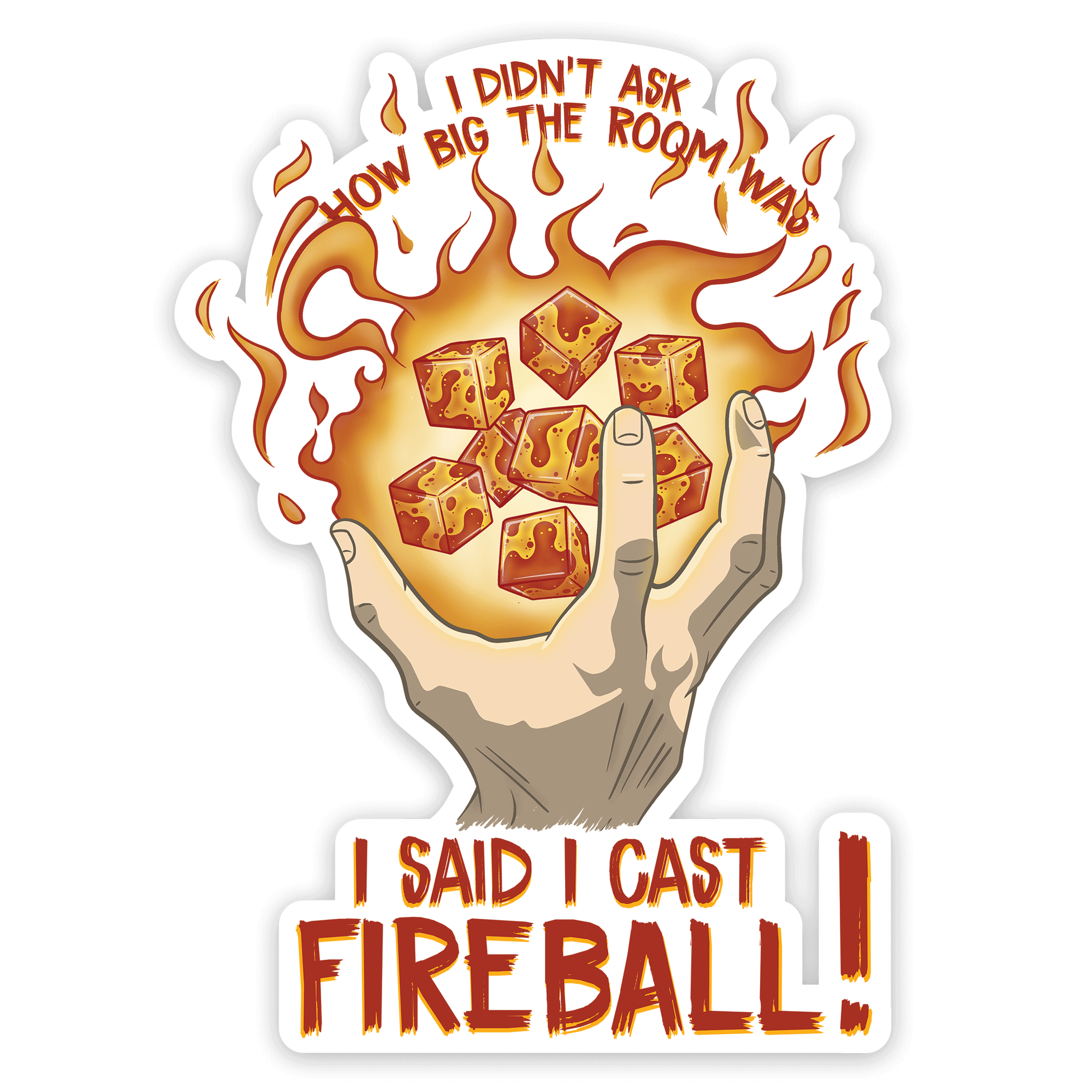 I Cast Fireball Sticker - D&D / TTRPG Sticker - Glassstaff