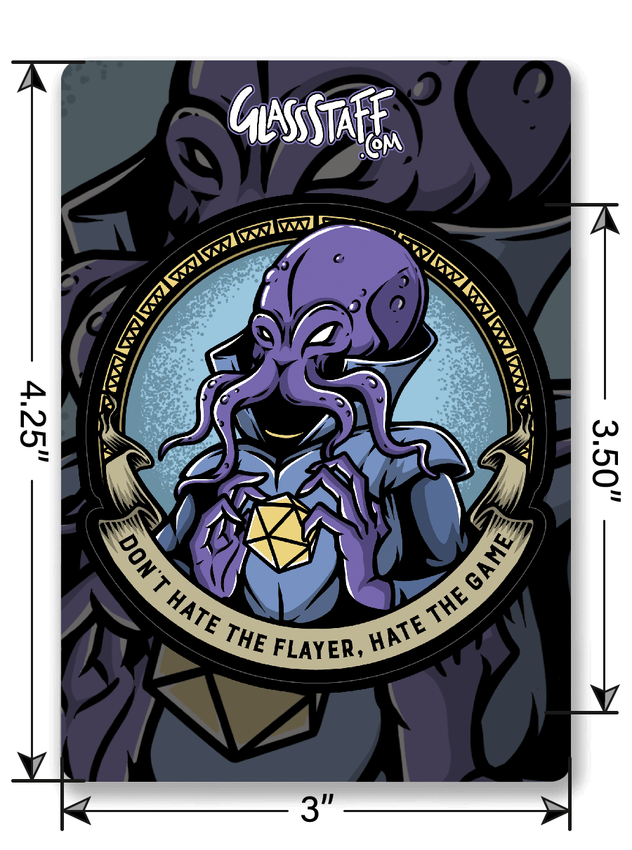 Don't Hate the Flayer Sticker - D&D / TTRPG Sticker - Glassstaff