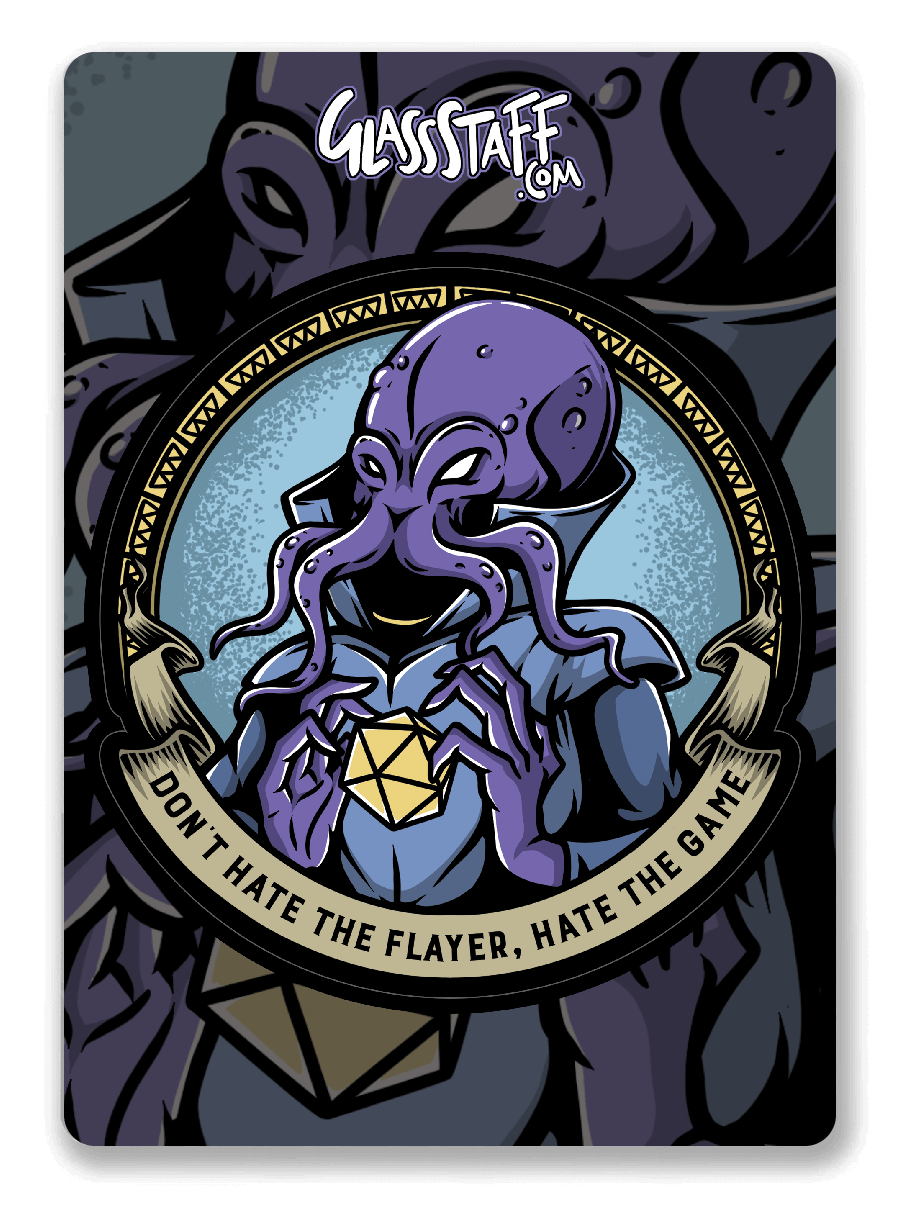 Don't Hate the Flayer Sticker - D&D / TTRPG Sticker - Glassstaff