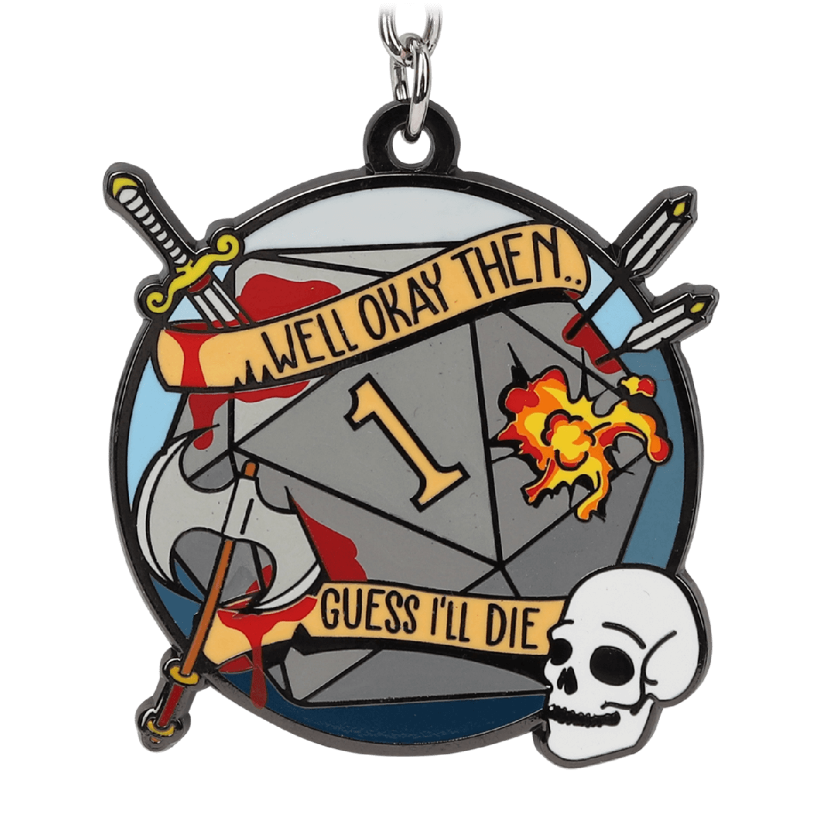 Guess I'll Die Keychain - Keychain - GlassStaff